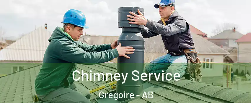 Chimney Service Gregoire - AB