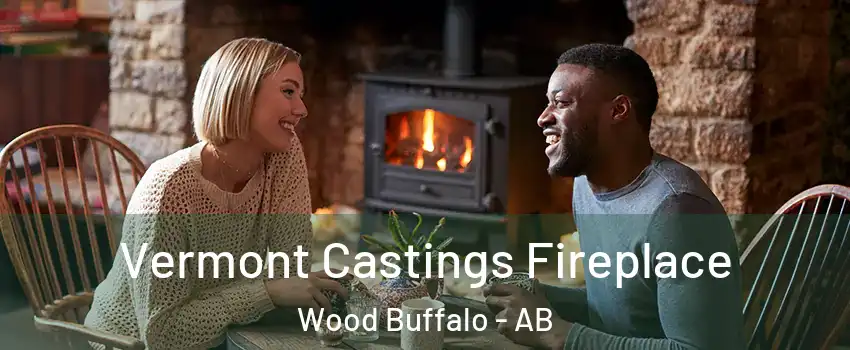 Vermont Castings Fireplace Wood Buffalo - AB